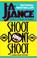 Cover of: Shoot Don't Shoot