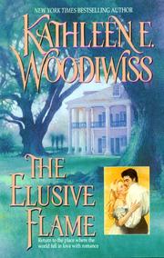 The Elusive Flame by Kathleen E. Woodiwiss