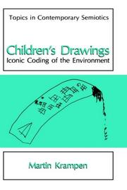 Children's drawings : iconic coding of the environment