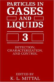 Particles in gases and liquids 3 : detection, characterization, and control