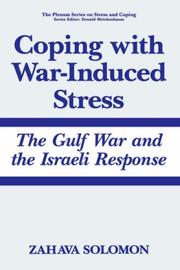 Cover of: Coping with War-Induced Stress: The Gulf War and the Israel Response (Springer Series on Stress and Coping)