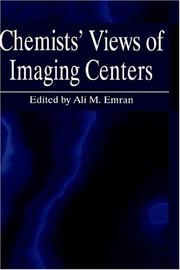 Chemists' views of imaging centers