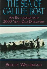 Cover of: The Sea of Galilee boat: an extraordinary 2000-year-old discovery