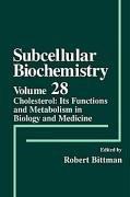 Cholesterol (Subcellular Biochemistry) by Robert Bittman