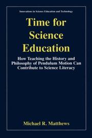 Time for science education : how teaching the history and philosophy of pendulum motion can contribute to science literacy