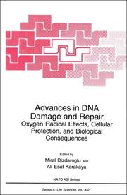 Advances in DNA damage and repair : oxygen radical effects, cellular protection, and biological consequences