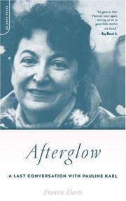 Cover of: Afterglow: A Last Conversation with Pauline Kael