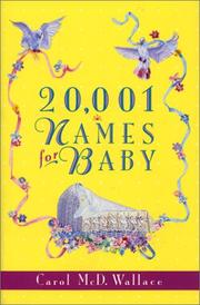 Cover of: 20,001 Names for Baby by Carol Mcd. Wallace