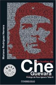 Cover of: Huellas Del Che Guevara, Las