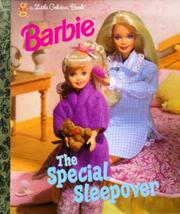 Cover of: Barbie: The Special Sleepover: (Little Golden Book)
