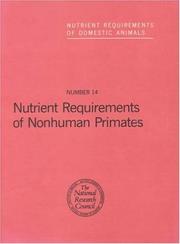 Nutrient Requirements of Non-Human Primates (Nutrient Requirements of Domestic Animals, No. 14) by National Research Council (US)