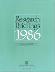Research briefings, 1986, for the Office of Science and Technology Policy, the National Science Foundation, and selected federal departments and agencies