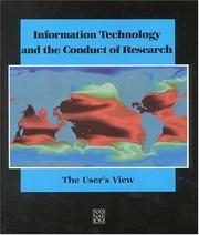 Cover of: Information Technology and the Conduct of Research: The User's View