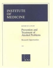 Cover of: Prevention and Treatment of Alcohol Problems: Research Opportunities