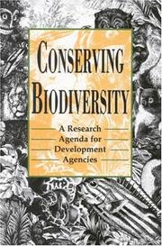 Cover of: Conserving Biodiversity: A Research Agenda for Development Agencies