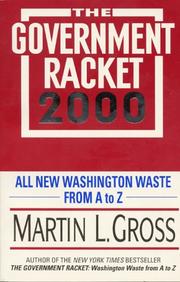 Cover of: The government racket 2000: all new Washington waste from A to Z