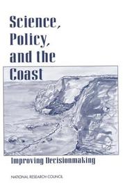 Cover of: Science, Policy, and the Coast: Improving Decisionmaking