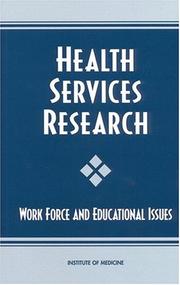 Cover of: Health Services Research: Work Force and Educational Issues
