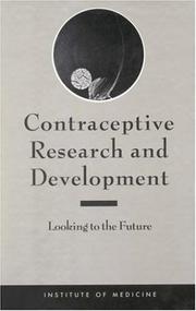 Cover of: Contraceptive Research and Development: Looking to the Future