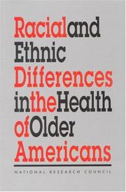 Cover of: Racial and ethnic differences in the health of older Americans