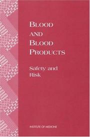 Blood and blood products : safety and risk