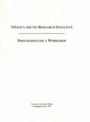 NOAA's Arctic Research Initiative : proceedings of a workshop