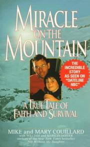 Cover of: Miracle on the Mountain: A True Tale of Faith and Survival