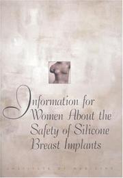 Information for women about safety of silicone breast implants