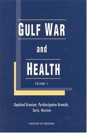 Cover of: Gulf War and Health, Volume 1: Depleted Uranium, Pyridostigmine Bromide, Sarin, Vaccines