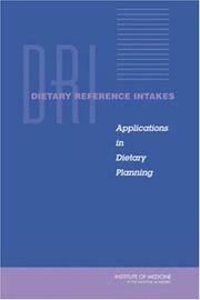 Dietary Reference Intakes by Subcommittee on Interpretation and Uses of Dietary Reference Intakes and the Standing Committee on the Scientific Evaluation of Dietary Reference Intakes