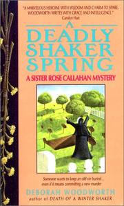 Cover of: Deadly Shaker Spring (Sister Rose Callahan Mystery)
