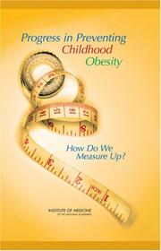Cover of: Progress in Preventing Childhood Obesity: How Do We Measure Up?