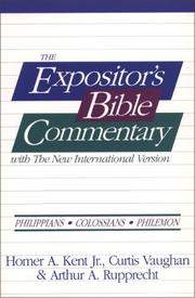 Cover of: Philippians/Colossians/Philemon by Homer Austin Kent Sr., Arthur A. Rupprecht, Curtis Vaughan