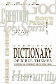 Cover of: Zondervan dictionary of Bible themes: the accessible and comprehensive tool for topical studies
