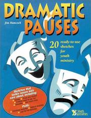 Cover of: Dramatic pauses: 20 ready-to-use sketches for youth ministry