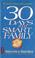 Cover of: 30 days to a smart family