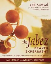 Cover of: Jabez Prayer Experiment Lab Manual, The