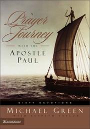 A prayer journey with the Apostle Paul : sixty devotions