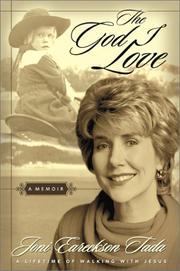 Cover of: The God I Love: A Lifetime of Walking with Jesus