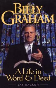 Cover of: Billy Graham: a life in word & deed