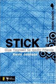 Cover of: Stick: Glue Yourself to Godly Friends (Deeper Series)