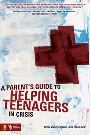 Cover of: A Parent's Guide to Helping Teenagers in Crisis (Youth Specialties)