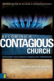 Cover of: Becoming a Contagious Church: Increasing Your Church's Evangelistic Temperature