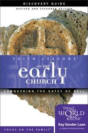 Cover of: Faith Lessons on the Early Church Discovery Guide: Conquering the Gates of Hell (Faith Lessons)