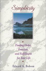 Cover of: Simplicity: finding order, freedom, and fulfillment for your life