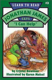 Cover of: Jonathan James says, "I can help" by Crystal Bowman