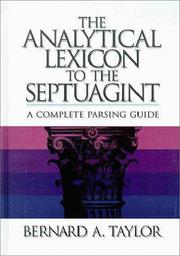 Cover of: The analytical lexicon to the Septuagint: a complete parsing guide