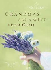 Cover of: Grandmas are a Gift from God Greeting Book by Zondervan Publishing Company