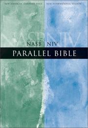 Cover of: Updated NASB/NIV parallel Bible: updated New American Standard Bible, New International Version.