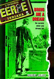 Cover of: Bring Me a Dream (Eerie, Indiana)